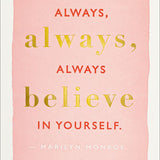 Always Believe In Yourself - Card