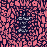 Mothers Day Card - Like No Other