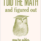 You're Older - Card
