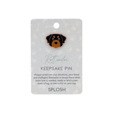 Rottweiler - Keepsake Pin