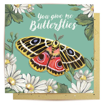 You Give me Butterflies Card