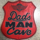 Dad's Man Cave - Small Hand Painted Sign