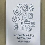 A Handbook For New Mums