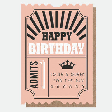 To Be A Queen For The Day Birthday Card