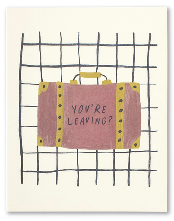You're Leaving - Card
