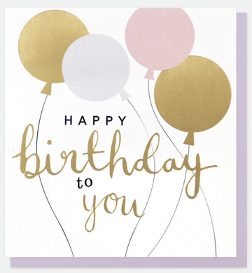 Happy Birthday To You - Card