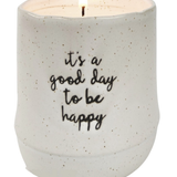 Positivity Quote It's A Good Day To Be Happy - Candle Vanilla