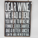 Dear Wine, wine we had a deal