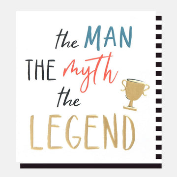 The Man The Myth The Legend - Card