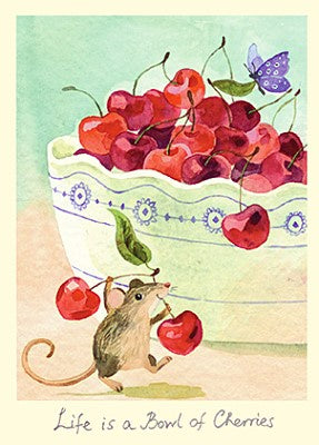 Life Is A Bowl Of Cherries - Card
