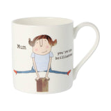Mum You're The Brilliantest - Bone China Mug