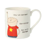 You're The Man Bone China Mug