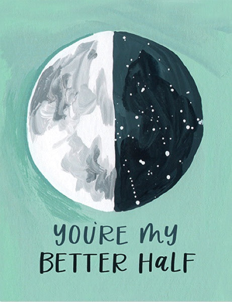 Better Half Moon - Card