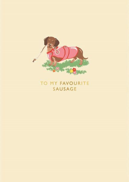To My Favourite Sausage - Card