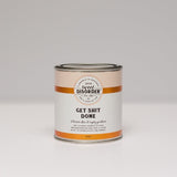 Get Shit Done - Sweets